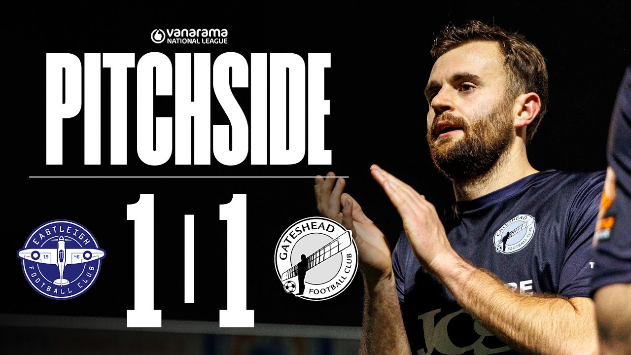 Gateshead earn draw in 651-mile midweek away trip 🤯 | Eastleigh 1-1 Gateshead | PITCHSIDE