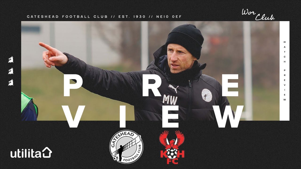 “It’s a big one & we’re looking forward to it” | Williamson pre-Kidderminster | UTILITA PREVIEW