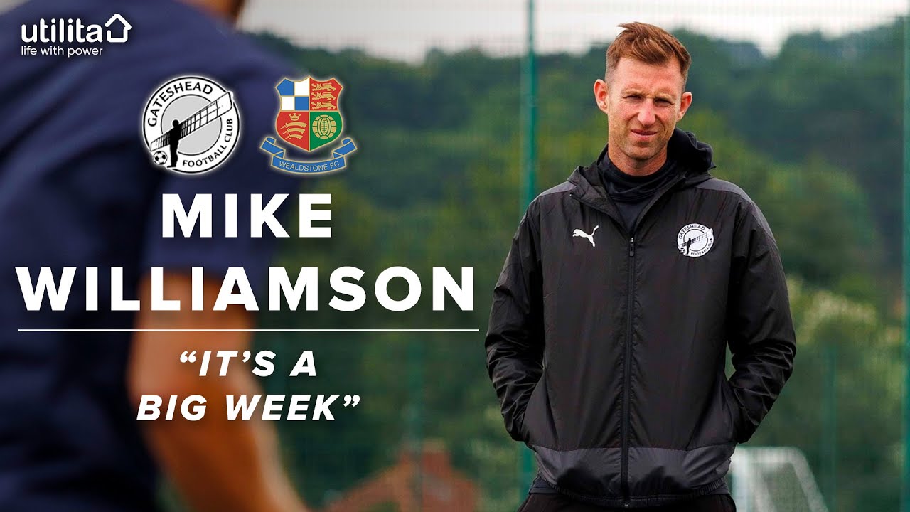 “It’s a big week” | Mike Williamson on Wealdstone clash | UTILITA PREVIEW